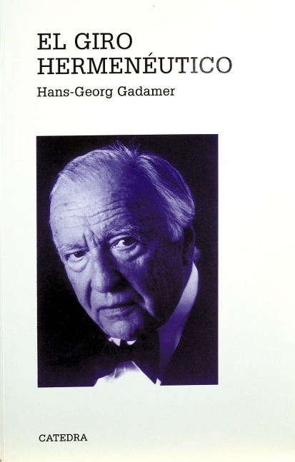 El giro hermenéutico - Hans Georg Gadamer