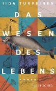 Das Wesen des Lebens - Iida Turpeinen