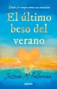 Cover-Bild zum Titel 'El Ã°ltimo Beso del Verano / Last Kiss of Summer' von 'Jessica Felleman'