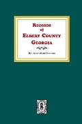 Cover-Bild zum Titel 'Records of Elbert County, Georgia' von 'Grace Gillam Davidson'
