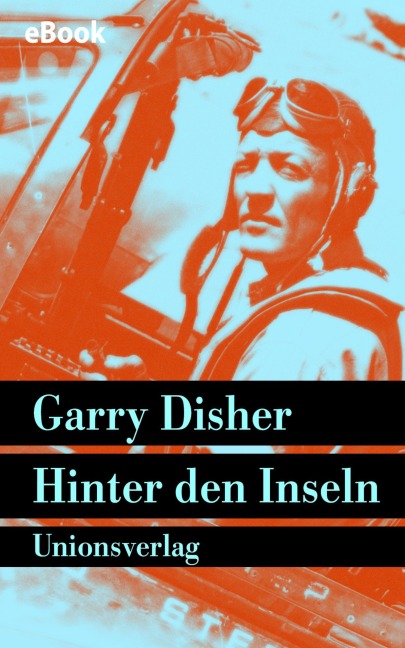 Hinter den Inseln - Garry Disher