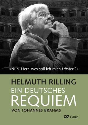 Ein Deutsches Requiem von Johannes Brahms - Helmuth Rilling
