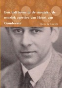 Cover-Bild zum Titel 'Een half leven in de muziek' von 'Kees De Leeuw'