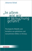 Cover-Bild zum Titel '"In allem wie wir in Versuchung geführt"' von 'Johannes Grössl'