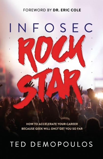Infosec Rock Star - Ted Demopoulos