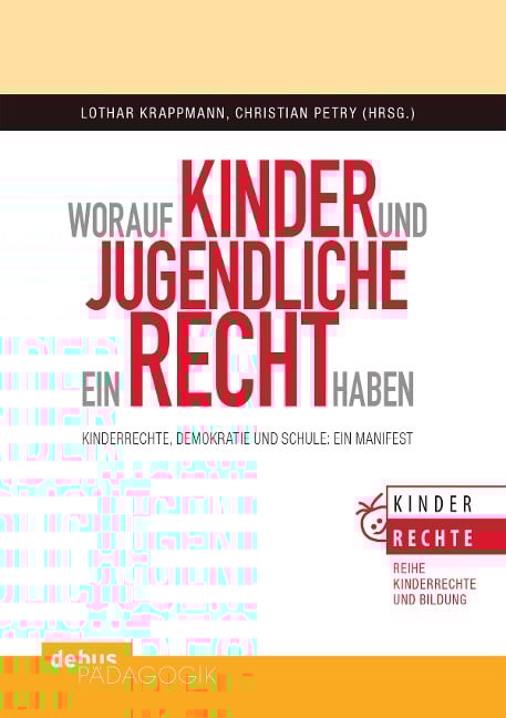 Worauf Kinder und Jugendliche ein Recht haben - 
