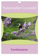 Cover-Bild zum Titel 'Naturzauber Lavendel - Familienplaner (Wandkalender 2027 DIN A4 hoch), CALVENDO Monatskalender' von 'Babett Paul - Babett's Bildergalerie'