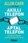 Cover-Bild zum Titel 'Akilli Telefon Aptal Telefon' von 'Allen Carr'