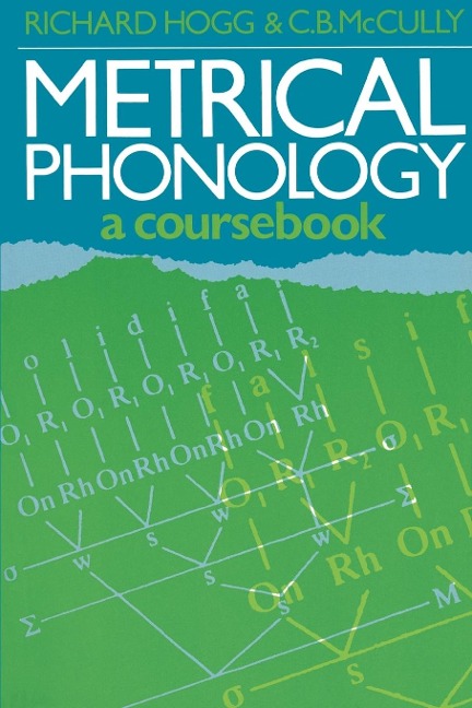 Metrical Phonology - Richard M. Hogg, C. Behan McCullagh