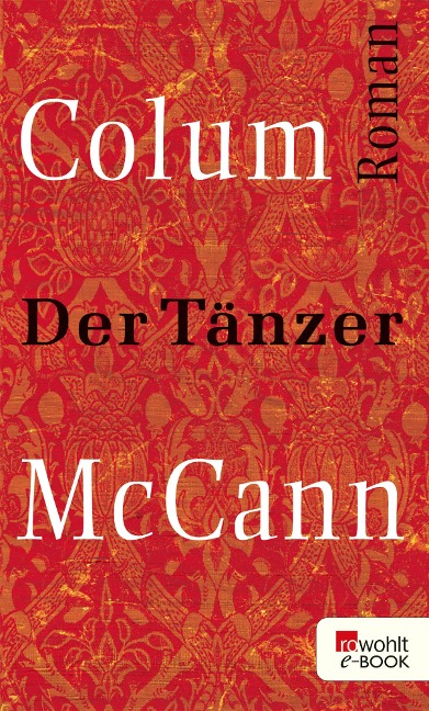 Der Tänzer - Colum McCann