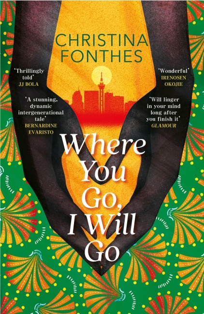 Where You Go, I Will Go - Christina Fonthes
