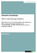 Cover-Bild zum Titel 'Motive und Führungsverhalten' von 'Alexandra Emmersberger'