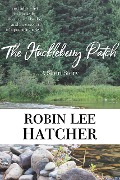 The Huckleberry Patch - Robin Lee Hatcher