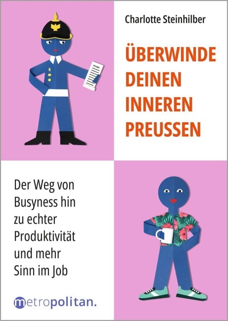 Überwinde deinen inneren Preußen - Charlotte Steinhilber