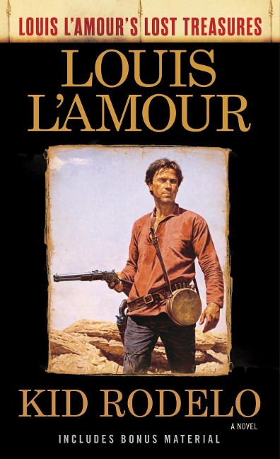 Kid Rodelo (Louis L'Amour's Lost Treasures) - Louis L'Amour