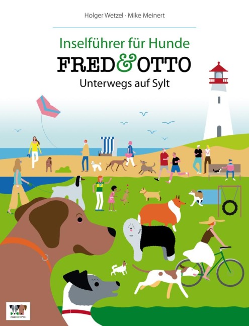 FRED & OTTO unterwegs auf Sylt - Holger Wetzel, Mike Meinert