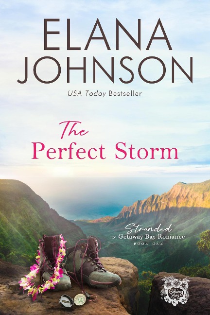 The Perfect Storm (Stranded in Getaway Bay® Romance, #1) - Elana Johnson