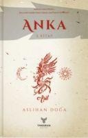 Anka 3. Kitap - Aslihan Doga