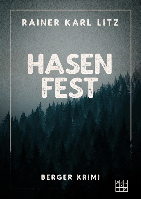 Hasenfest - Rainer Karl Litz