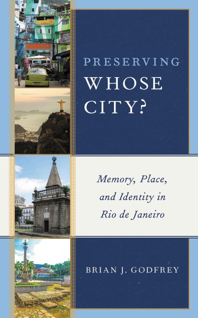 Preserving Whose City? - Brian J. Godfrey