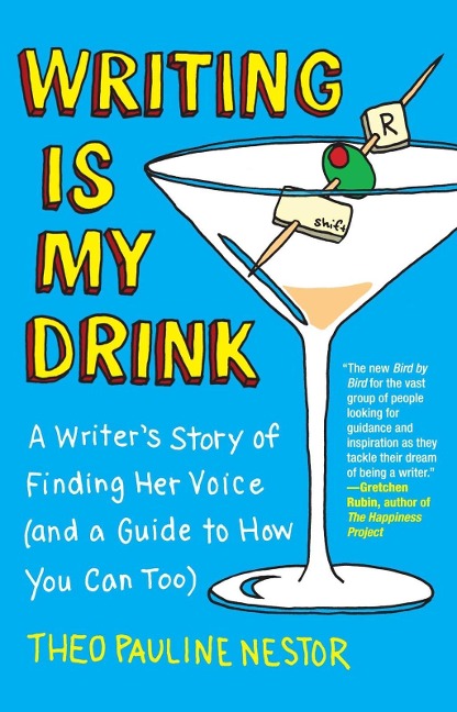 Writing Is My Drink - Theo Pauline Nestor