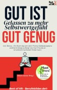 Cover-Bild zum Titel 'Gut ist gut genug - Gelassen zu mehr Selbstwertgefühl' von 'Simone Janson'