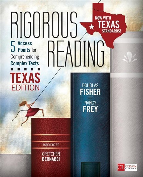 Rigorous Reading, Texas Edition - Douglas Fisher, Nancy Frey