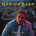 Boys Do Cry - Marius Bear