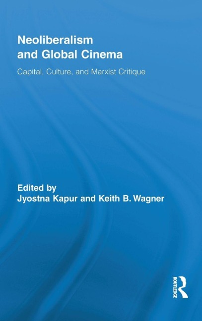 Neoliberalism and Global Cinema - 