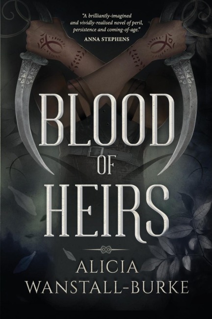 Blood of Heirs - Alicia Wanstall-Burke