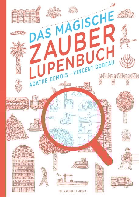 Das magische Zauberlupenbuch - Agathe Demois, Vincent Godeau