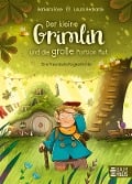 Der kleine Grimlin und die große Portion Mut - Eine Freundschaftsgeschichte - Barbara Rose