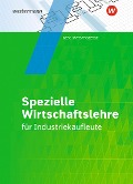 Cover-Bild zum Titel 'Industriekaufleute. Schulbuch. Spezielle Wirtschaftslehre' von 'Matthias Schuh, Manfred Zindel, Björn Flader, Wolf-Dieter Rückwart, Felizitas Schuh-Terhardt'