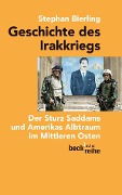 Cover-Bild zum Titel 'Geschichte des Irakkriegs' von 'Stephan Bierling'