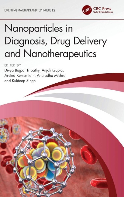 Nanoparticles in Diagnosis, Drug Delivery and Nanotherapeutics - 