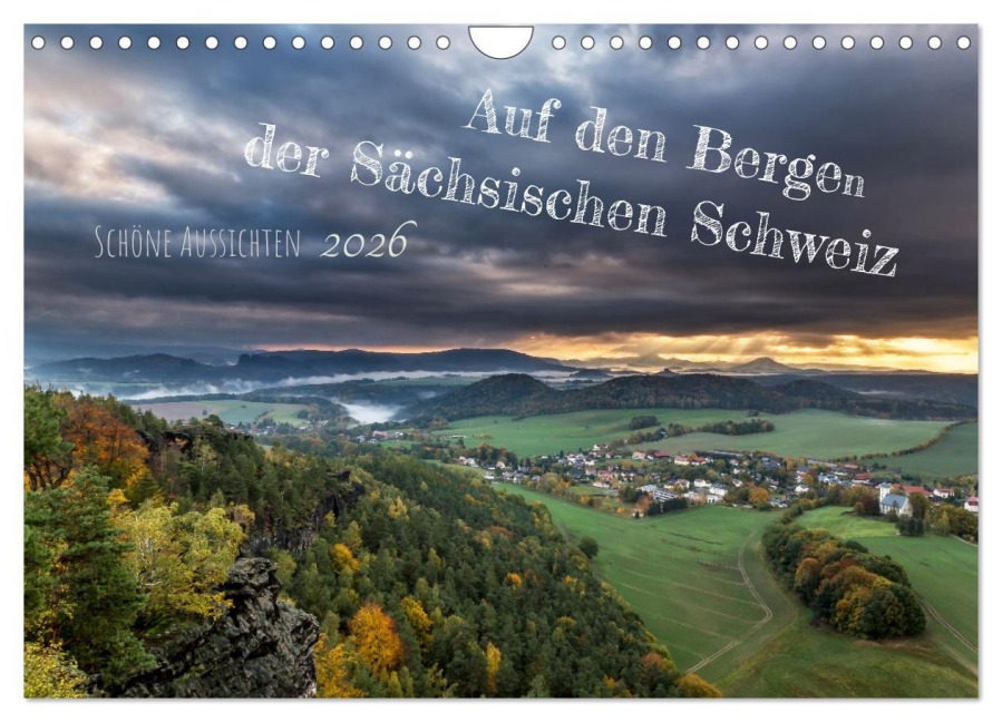 Auf den Bergen der Sächsischen Schweiz (Wandkalender 2026 DIN A4 quer), CALVENDO Monatskalender - Linda Geisdorf