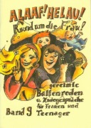 Cover-Bild zum Titel 'Alaaf! Helau! Rund um die Frau. Band 09' von 'Regina Ebert'