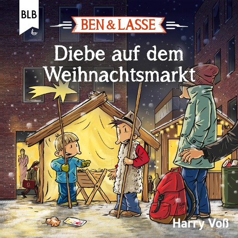 Ben und Lasse - Diebe auf dem Weihnachtsmarkt - Harry Voß