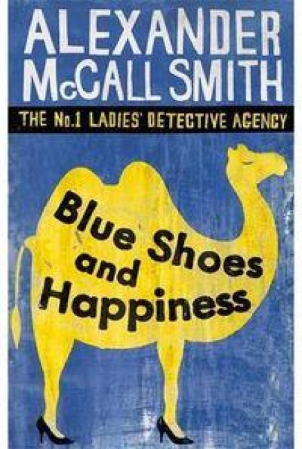 Blue Shoes and Happiness - Alexander McCall Smith