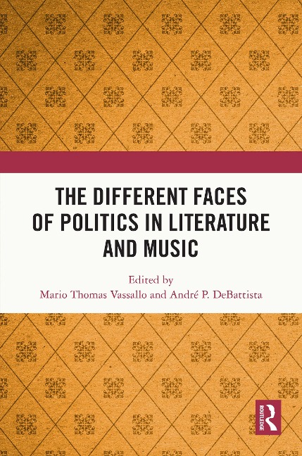 The Different Faces of Politics in Literature and Music - 