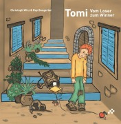 Cover-Bild zum Titel 'Tomi - Vom Loser zum Winner' von 'Christoph Wirz'
