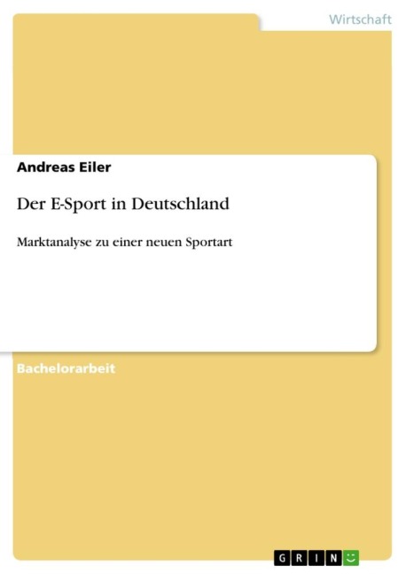 Der E-Sport in Deutschland - Andreas Eiler