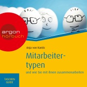 Cover-Bild zum Titel 'Mitarbeitertypen - und wie Sie mit ihnen zusammenarbeiten, Haufe TaschenGuide' von 'Anja von Kanitz'