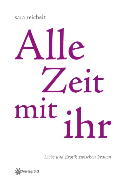 Alle Zeit mit ihr - Sara Reichelt