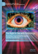 Cover-Bild zum Titel 'The Right to See with Technology' von 'Marc Jonathan Blitz'