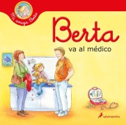 Cover-Bild zum Titel 'Berta Va Al Médico / Berta Goes to the Doctors Office' von 'Liane Schneider'