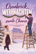 Cover-Bild zum Titel 'Osnabrück, Weihnachten und eine zweite Chance' von 'Zoe Neumann'