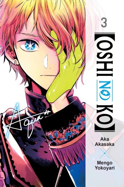 [Oshi No Ko], Vol. 3 - Aka Akasaka