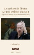 Cover-Bild zum Titel 'Les écritures de l'image par Jean-Philippe Toussaint' von 'Claire Olivier'