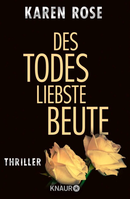 Des Todes liebste Beute - Karen Rose